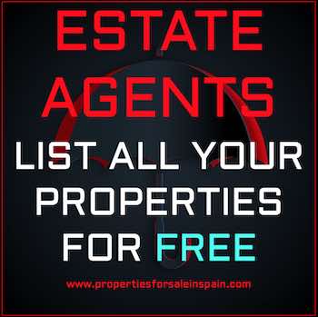 Estate Agents and Private Sellers can list all their Properties for free Estate Agents in Spain can Advertise all their properties for free on this Free Spanish Property Portal